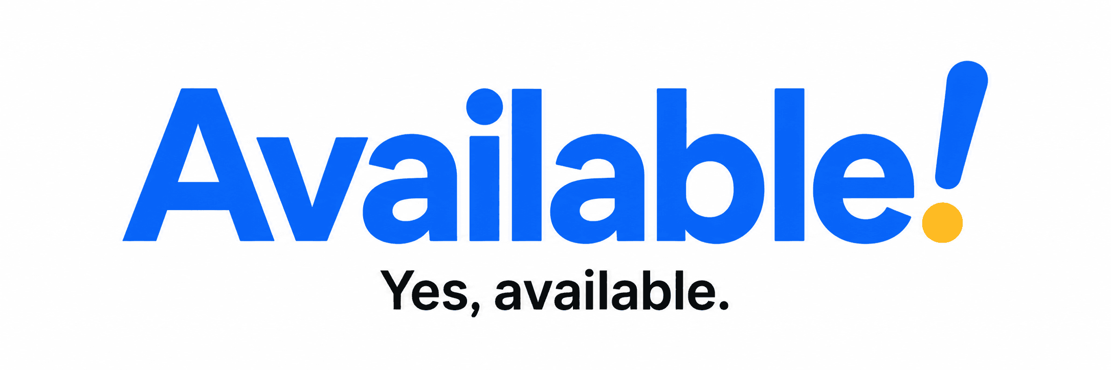 Available!™
